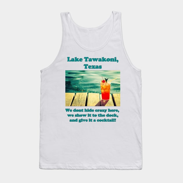 Lake Tawakoni (cocktail) Tank Top by Chilcottage